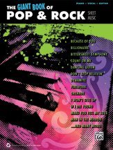 The Giant Pop & Rock Piano Sheet Music Collection: Piano / Vocal / Guitar (Giant Sheet Music Collection) - Alfred Publishing Staff - Books - Alfred Music - 9780739094785 - 2013