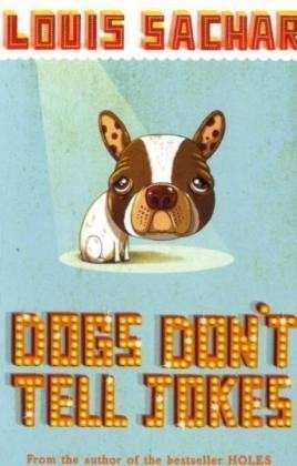 Cover for Louis Sachar · Dogs Don't Tell Jokes (Paperback Book) [New edition] (2007)