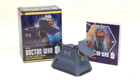 Cover for Running Press · Doctor Who: K-9 Light-and-Sound Figurine and Illustrated Book (Bog) (2014)