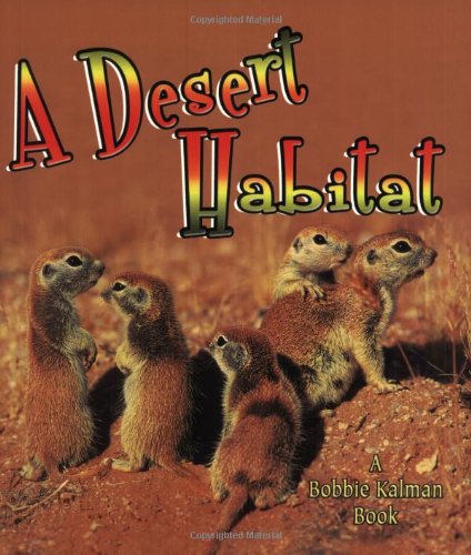 Cover for Kelley MacAuley · A Desert Habitat - Introducing Habitats (Paperback Book) (2006)