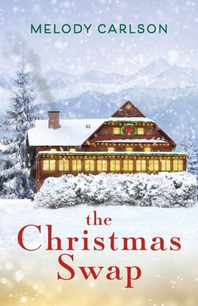 Cover for Melody Carlson · Christmas Swap (Paperback Book) (2021)