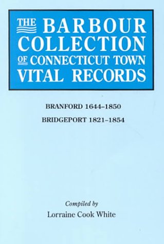 Cover for Lorraine Cook White · The Barbour Collection of Connecticut Town Vital Records [vol. 3] Branford, (Paperback Book) (2010)