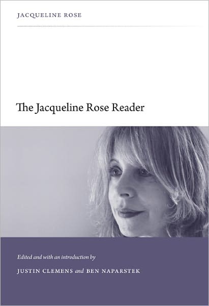 Cover for Jacqueline Rose · The Jacqueline Rose Reader (Paperback Book) (2011)