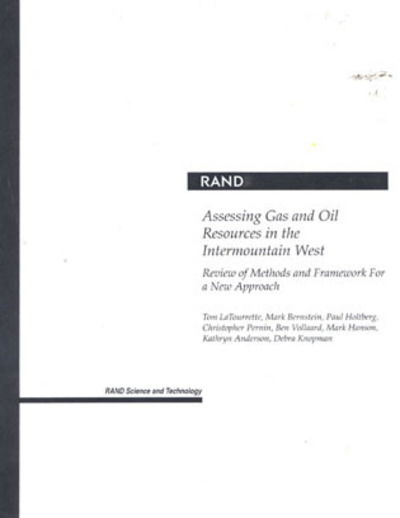 Cover for Tom LaTourrette · Assessing Gas and Oil Resources in the Intermountain West: Review of Methods and Framework for a New Approach (Paperback Book) (2002)