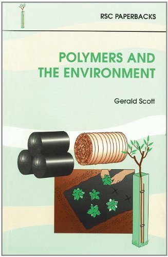 Cover for G Scott · Polymers and the Environment - RSC Paperbacks (Paperback Book) (1999)