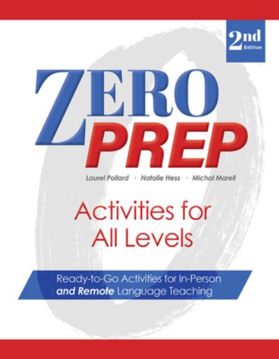 Cover for Laurel Pollard · Zero Prep Activities for All Levels: Ready-to-Go Activities for In-Person and Remote Language Teaching (Paperback Book) [2 Revised edition] (2023)