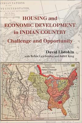 Cover for David Listokin · Housing and Economic Development in Indian Country: Challenge and Opportunity (Book) (2005)