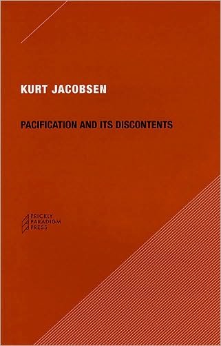 Cover for Kurt Jacobsen · Pacification and its Discontents (Paperback Bog) [2nd edition] (2009)