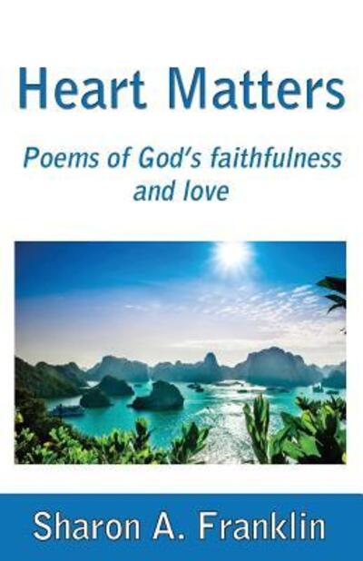 Cover for Sharon a Franklin · Heart Matters (Paperback Book) (2019)