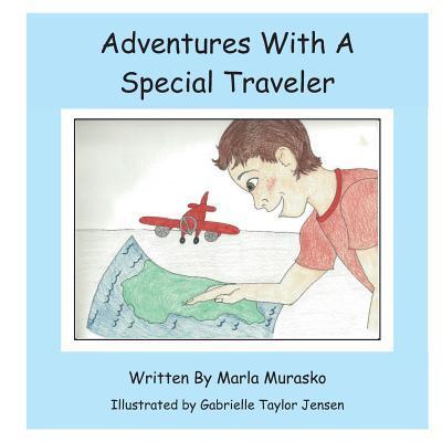 Cover for Marla Murasko · Adventures with a Special Traveler (Paperback Book) (2018)