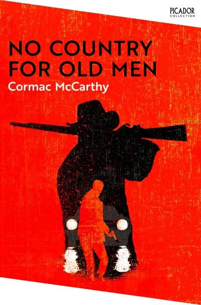 Cover for Cormac McCarthy · No Country for Old Men - Picador Collection (Taschenbuch) (2022)