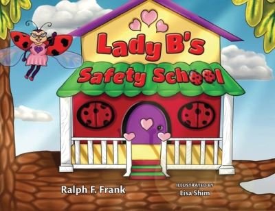 Cover for Ralph F Frank · Lady B's Safety School (Paperback Book) (2021)