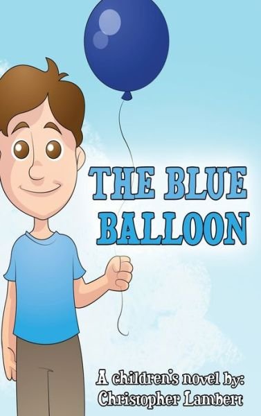 Cover for Christopher Lambert · The Blue Balloon (Inbunden Bok) (2021)