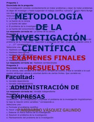 Cover for P Medardo Vasquez Galindo · Metodolog a de la Investigaci n Cient fica-Ex menes Finales Resueltos (Paperback Book) (2019)