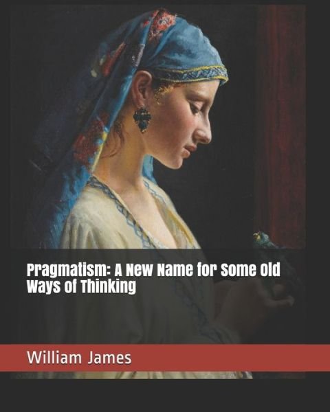 Cover for William James · Pragmatism (Paperback Bog) (2019)