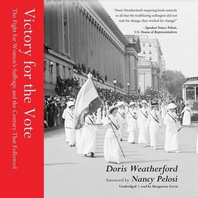 Victory for the Vote - Doris Weatherford - Music - Blackstone Publishing - 9781094103785 - May 19, 2020