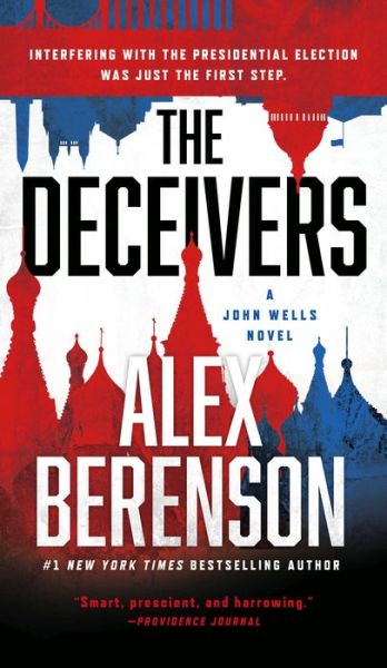 Cover for Alex Berenson · The Deceivers: A John Wells Novel #12 (Paperback Book) (2019)