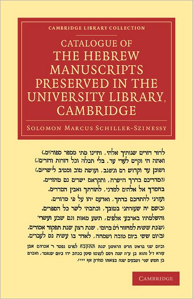 Cover for Salomon Marcus Schiller-Szinessy · Catalogue of the Hebrew Manuscripts Preserved in the University Library, Cambridge - Cambridge Library Collection - Religion (Paperback Book) (2012)