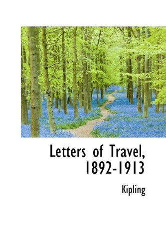 Cover for Kipling · Letters of Travel, 1892-1913 (Hardcover Book) (2009)