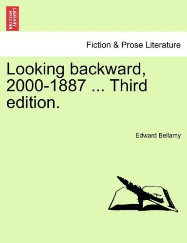 Cover for Edward Bellamy · Looking Backward, 2000-1887 ... Third Edition. (Paperback Bog) (2011)