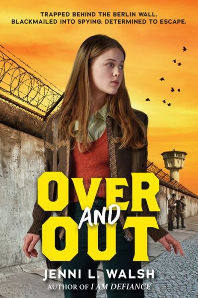 Cover for Jenni L. Walsh · Over and Out (Hardcover Book) (2022)