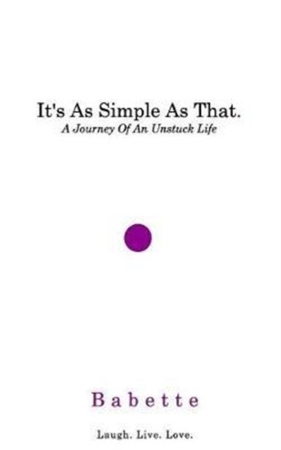 Cover for Deana Babette Danzy · It's As Simple As That. (Paperback Book) (2024)