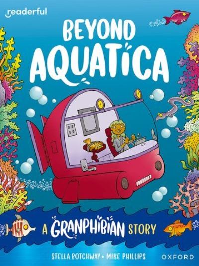 Cover for Stella Botchway · Readerful Books for Sharing: Year 3/Primary 4: Beyond Aquatica: A Granphibian Story - Readerful Books for Sharing (Paperback Book) (2024)