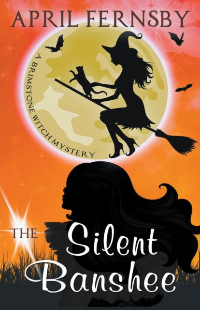 The Silent Banshee - April Fernsby - Books - Draft2digital - 9781393480785 - March 31, 2020