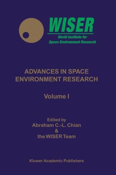 Cover for A C -l Ed Chian · Advances in Space Environment Research: Volume I (Gebundenes Buch) [2003 edition] (2003)