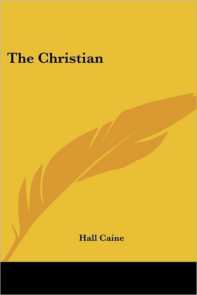 Cover for Hall Caine · The Christian (Paperback Book) (2005)