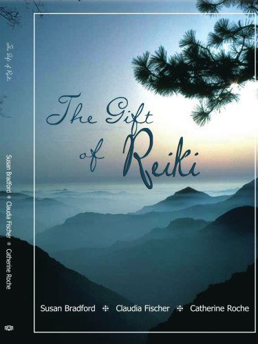 The Gift of Reiki - Claudia Fischer - Kirjat - AuthorHouse - 9781420832785 - torstai 21. huhtikuuta 2005