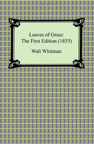 Cover for Walt Whitman · Leaves of Grass: the First Edition (1855) (Pocketbok) (2008)