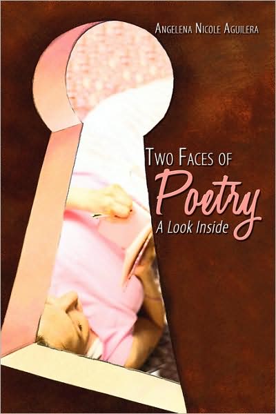 Cover for Angelena Aguilera · Two Faces of Poetry: a Look Inside (Paperback Book) (2008)