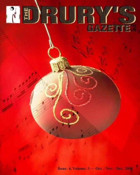 Cover for Gary Drury · The Drury's Gazette: Issue 4, Volume 3 - October / November / December 2008 (Pocketbok) (2008)