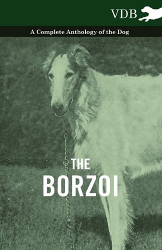 Cover for The Borzoi - a Complete Anthology of the Dog - (Paperback Book) (2010)
