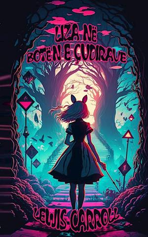 Cover for Lewis Carroll · Liza Në Botën E çudirave (Book) (2023)