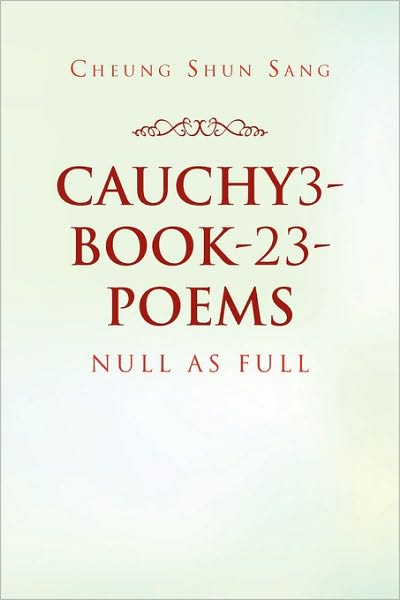 Cover for Cheung Shun Sang · Cauchy3-book-23-poems (Paperback Book) (2009)