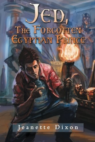 Cover for Jeanette Dixon · Jed, the Forgotten Egyptian Prince (Taschenbuch) (2014)