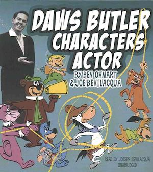 Cover for Ben Ohmart · Daws Butler, Characters Actor (CD) (2016)