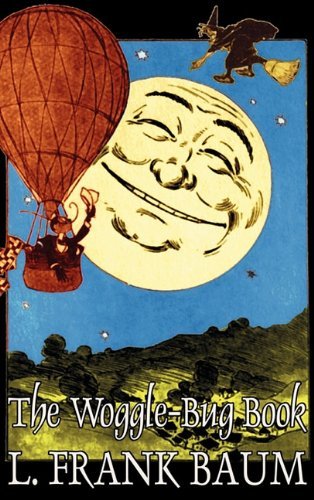 Cover for L. Frank Baum · The Woggle-bug Book (Hardcover bog) (2011)