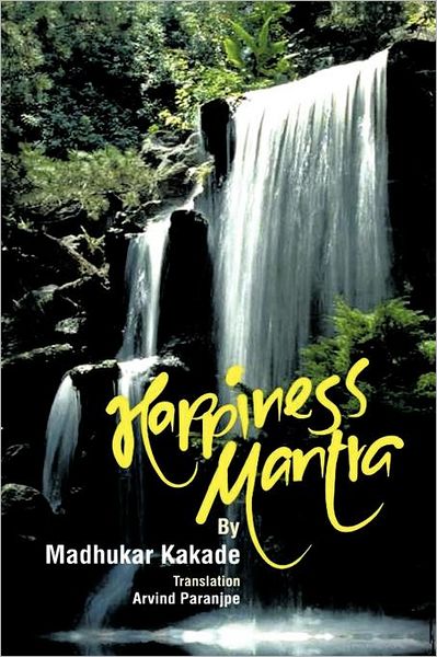 Cover for Madhukar Kakade · Happiness Mantra (Paperback Book) (2012)