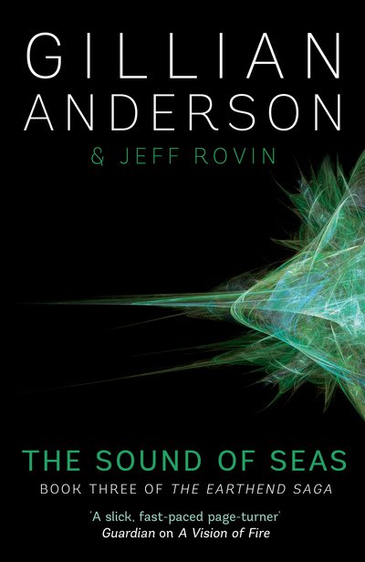Cover for Gillian Anderson · The Sound of Seas: Book 3 of The EarthEnd Saga - The EarthEnd Saga (Hardcover Book) (2016)
