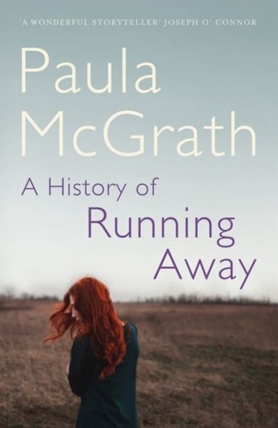 Cover for Paula McGrath · A History of Running Away (Paperback Book) (2018)