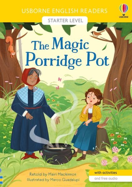 The Magic Porridge Pot - English Readers Starter Level - Mairi Mackinnon - Książki - Usborne Publishing Ltd - 9781474983785 - 28 października 2021