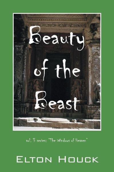Cover for Elton Houck · Beauty of the Beast (Pocketbok) (2016)