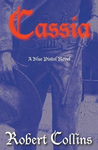 Cover for Robert Collins · Cassia (Pocketbok) (2012)