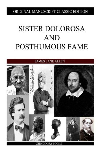 Cover for James Lane Allen · Sister Dolorosa and Posthumous Fame (Paperback Book) (2013)