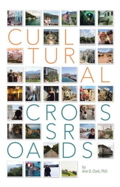 Cover for Phd Ann D Clark · Cultural Crossroads (Paperback Bog) (2016)