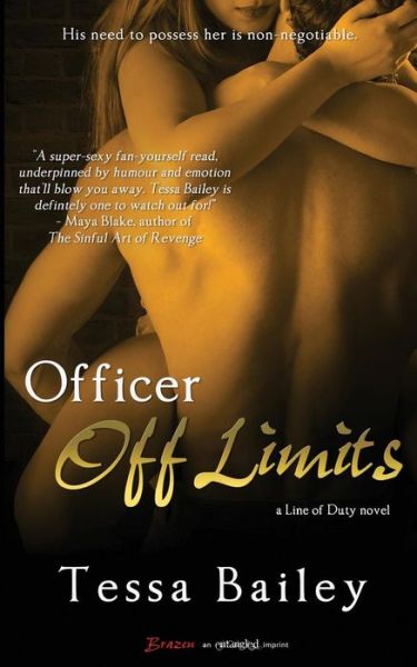 Cover for Tessa Bailey · Officer off Limits (Taschenbuch) (2013)