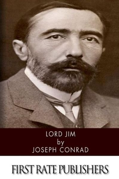 Lord Jim - Joseph Conrad - Books - Createspace - 9781496185785 - March 9, 2014